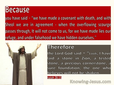 Isaiah 28:15 Because You Made A Covenant With Death The Lord WIll Not Hear You (cream)